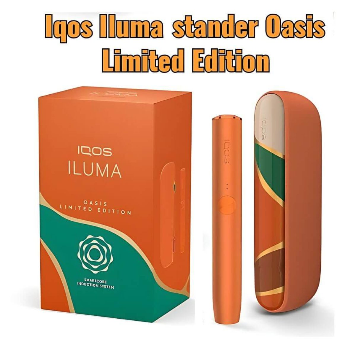 Buy Iqos Iluma Stander Oasis Limited Edition Device in Dubai, UAE